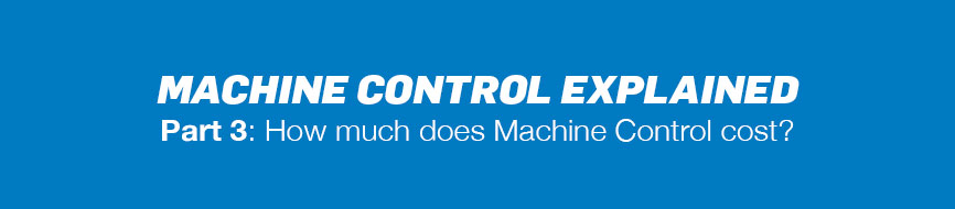 Machine Control Explained - Part 3